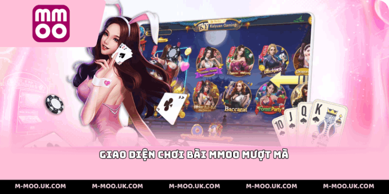 Giao diện chơi bài MMOO mượt mà