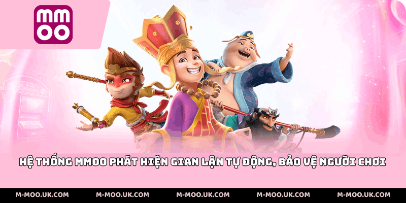 Hệ thống MMOO phát hiện gian lận tự động, bảo vệ người chơi