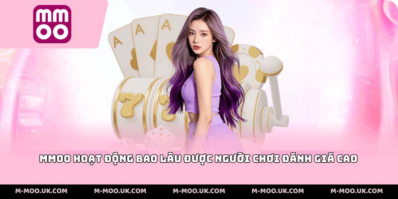 MMOO hoạt động bao lâu được người chơi đánh giá cao